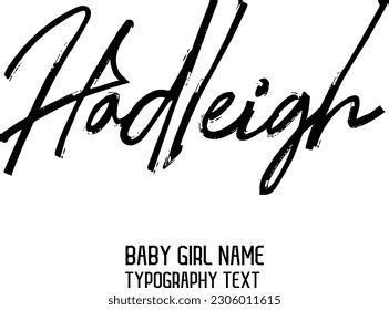 Girl Baby Name Hadleigh Cursive Handwritten Stock Vector (Royalty Free) 2306011615 | Shutterstock