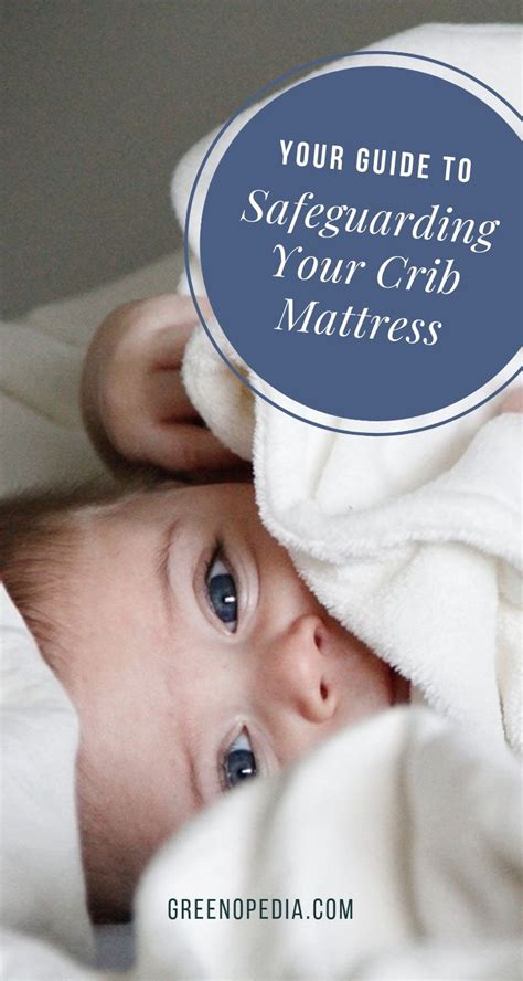 No Toxins for Tots: How to Select - and Safeguard - Your Crib Mattress - Greenopedia