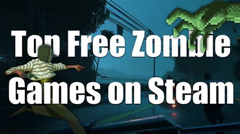 Best Free Zombie Games on Steam - YouTube