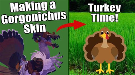 ~Making a Gorgonichus Skin!~ Turkey Time! || Creatures of Sonaria - YouTube