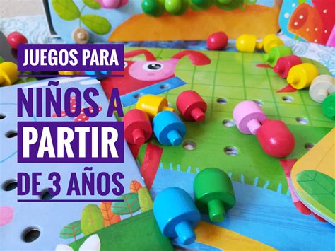 Juegos Didacticos Para Niños De Tres Años - Tengo un Juego