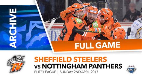 STEELERS TV ARCHIVE | Sheffield Steelers v Nottingham Panthers - 02/04 ...