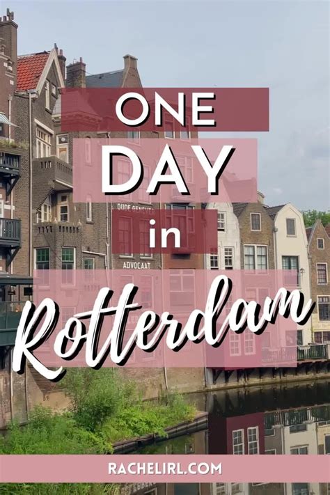 The best rotterdam from amsterdam day trip itinerary in 2023 – Artofit