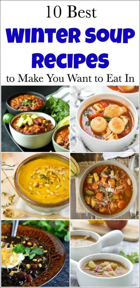 10 Best Winter Soup Recipes to Make You Want to Eat In