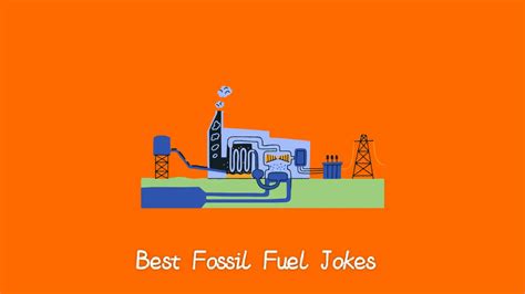 100+ Best Fossil Fuel Jokes