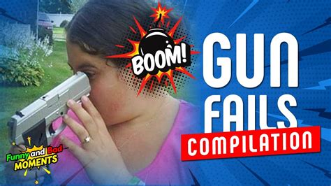 Gun Fails Compilation (make you laugh) - YouTube