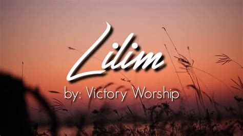 Lilim ( Victory Worship ) - YouTube