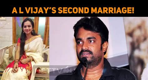 Director A L Vijay Announced His Second Marriage! | NETTV4U