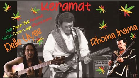 RHOMA IRAMA KERAMAT FEAT ANAK REGGAE - YouTube