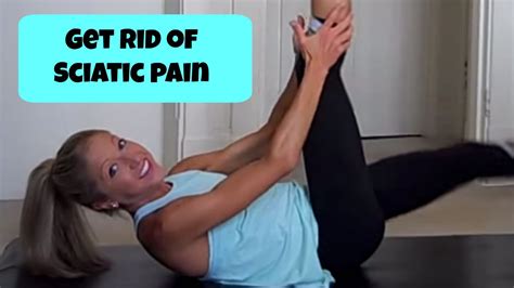 Get Rid of Sciatic Pain. Stretching and Strengthening Exercises for Pain Relief.