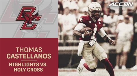 Boston College QB Thomas Castellanos Highlights vs. Holy Cross - YouTube