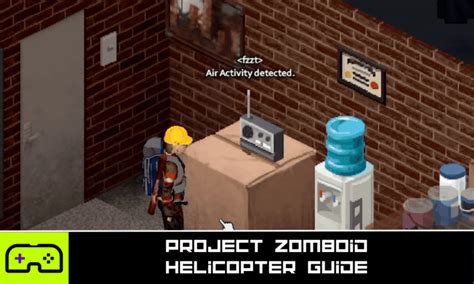 Project Zomboid Helicopter Guide - Indie Game Culture