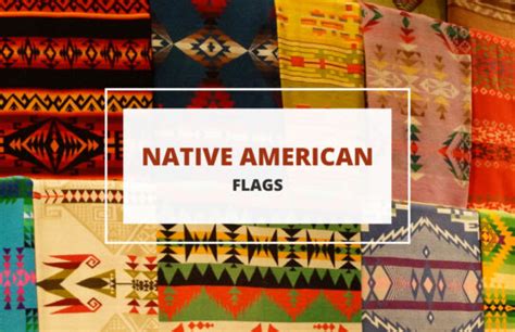 Native American Flags - What They Look Like and What They Mean - Symbol ...