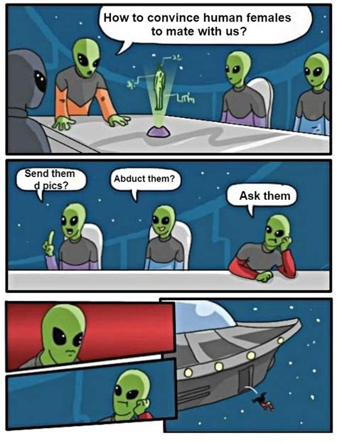 Alien Meeting Suggestion Meme Generator - Piñata Farms - The best meme generator and meme maker ...