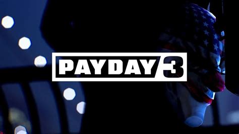 Payday 3 Teaser Trailer - GameSpot