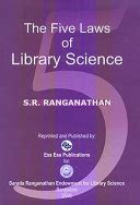 The Five Laws of Library Science - S. R. Ranganathan - Google Books