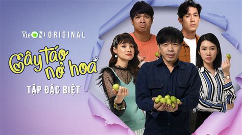 Cây Táo Nở Hoa - Tập Đặc Biệt - 9 Tập | VieON