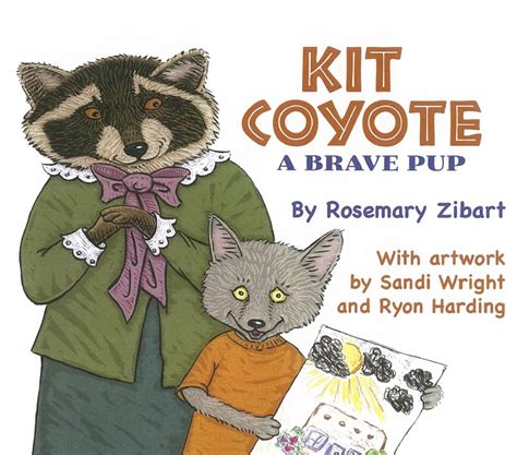 Kit Coyote: A Brave Pup Helps Children Cope with Transition Into Foster ...