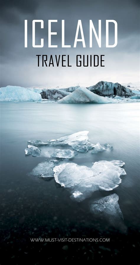 Iceland Travel Guide | Must Visit Destinations