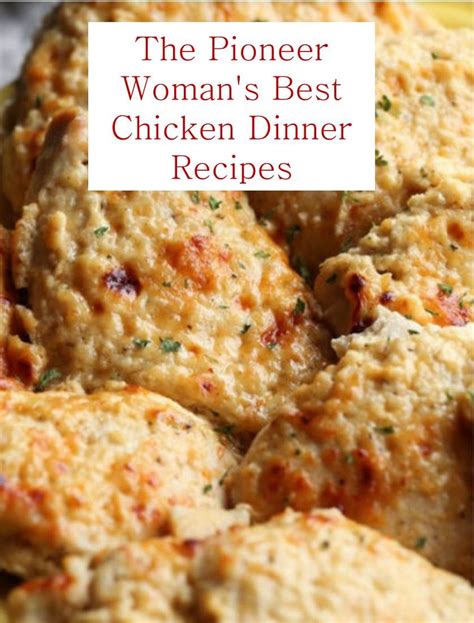 The Pioneer Woman's Best Chicken Dinner Recipes >> The Pioneer Woman's ...