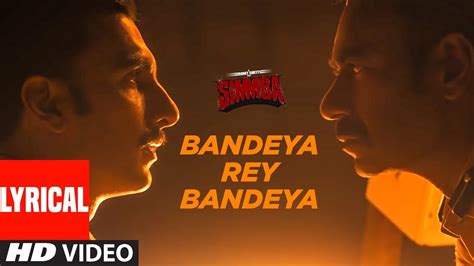 Bandeya Rey Bandeya Song Lyrics - Simmba Film