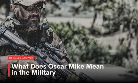 What Does Oscar Mike Mean In The Military? Military Codes 101