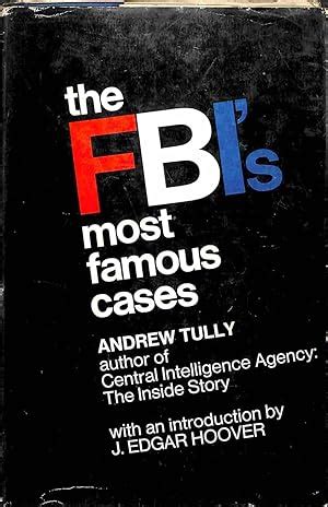 The Fbi Most Famous Cases - AbeBooks