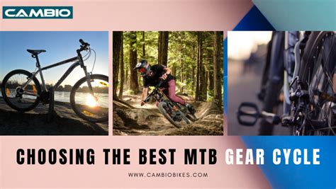 An Insider’s Guide to Choosing the Best MTB Gear Cycle - Cambio Bike