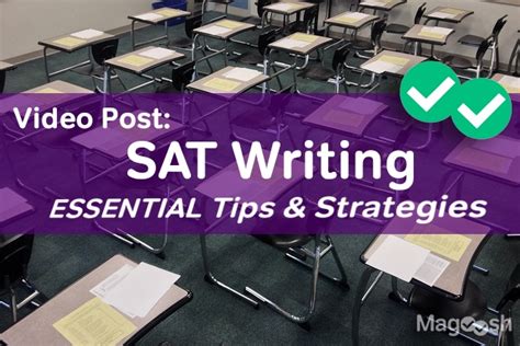 SAT Writing ESSENTIAL Tips and Strategies | Video Post - Magoosh Blog | High School