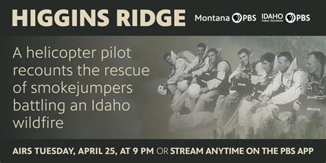 ‘Higgins Ridge’ Documentary Recounts Rescue of Smokejumpers Amid Idaho Wildfire – Idaho Public ...