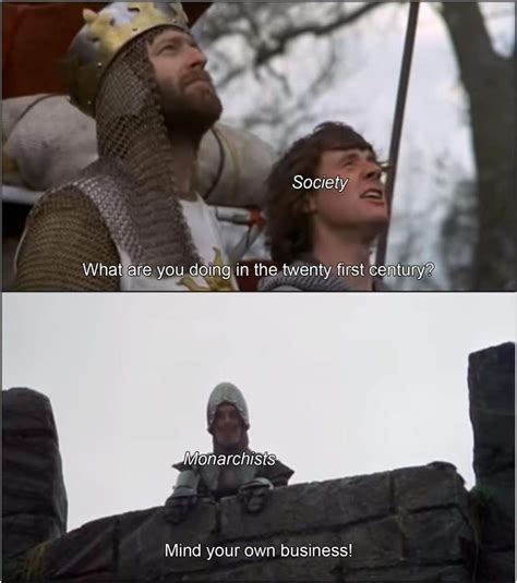 Monty Python memes always work : r/monarchism