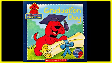 Clifford's Puppy Days "GRADUATION DAY!" - YouTube