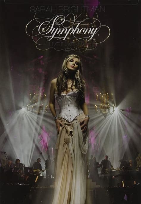 Sarah Brightman: Symphony In Vienna (2008) — The Movie Database (TMDb)