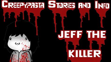 Creepypasta Stories and Information: Jeff the Killer - YouTube