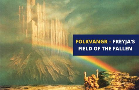 Folkvangr – Freyja’s Field of The Fallen (Norse Mythology)