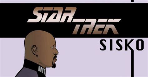 Deep Space Nine's Commander Sisko Returns to Star Trek in New Comic Series