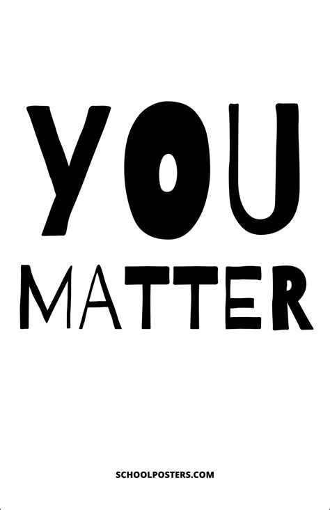 You Matter Poster – SchoolPosters.com LLC