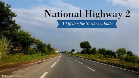 National Highway 2 : Importance, Route, Junctions, Impact on Real Estate