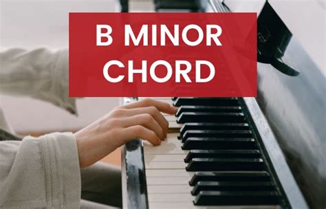 B Minor Piano Chord & Inversions: bm, bm/D, Bm/F#