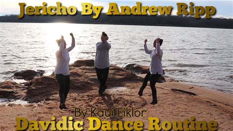 Jericho / Andrew Ripp / Davidic Dance Routine - YouTube