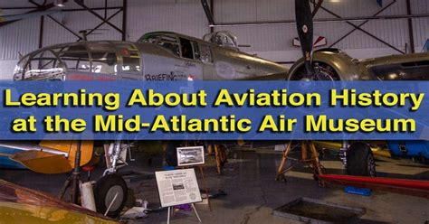 UncoveringPA | Learning About Aviation History at the Mid-Atlantic Air ...