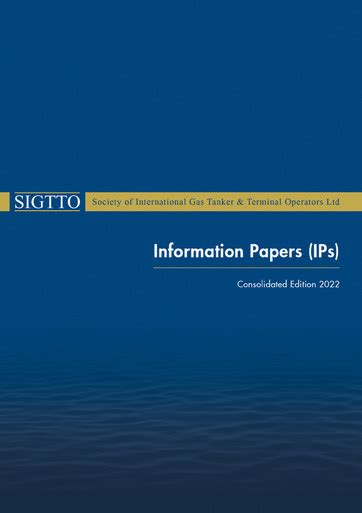 SIGTTO Information Papers - (Consolidated Edition 2022) - Witherbys