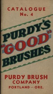 Catalogue no.4: Purdy's "good" brushes. : Purdy Brush Co. : Free Download, Borrow, and Streaming ...