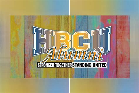 HBCU Alumni - Stronger Together Standing United