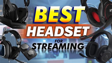 Top 10 Best Headset for Streaming: What Do Twitch Streamers Use ...