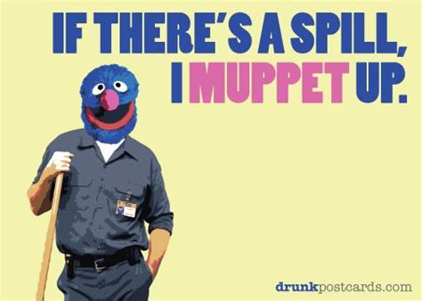 #Grover loves his job. #sesamestreet #muppet #janitor #funny #postcard #drunkpostcards ...