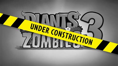 Lend Us Your Brains -- Plants vs. Zombies 3™ is Under Construction