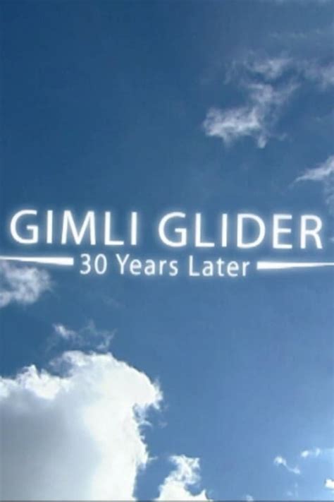 Gimli Glider: 30 Years Later (2014) — The Movie Database (TMDB)