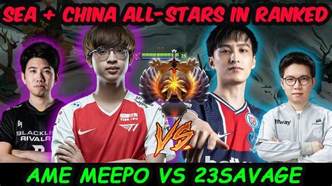 23savage vs Ame SERVER SEA + CHINA ALL STAR PROS STACKED Dota 2 - YouTube