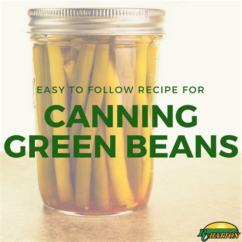 CANNING GREEN BEANS – RC Hatton Farms